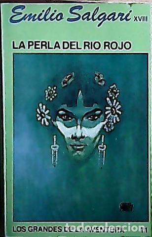 Libros: La perla del r&iacute;o rojo - Salgari, Emilio: - Foto 1