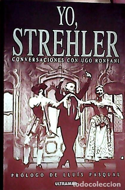 Libros: Yo Strehler - Ronfani, Ugo: