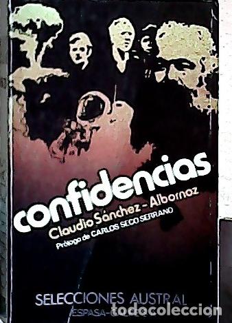 Livres: Confidencias - S&aacute;nchez-Albornoz, Claudio: