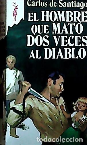 Libri di seconda mano: El hombre que mat&oacute; dos veces al diablo - Santiago, Carlos de: