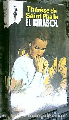 Libros: El girasol - SAINT PHALLE, Th&eacute;r&egrave;se de :