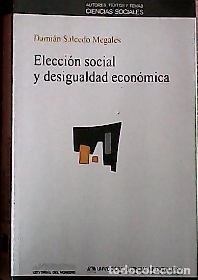 Libros: Elecci&oacute;n social y desigualdad econ&oacute;mica - Salcedo Megales, Dami&aacute;n: