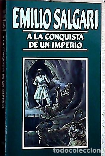 Libros: A la conquista de un imperio - Salgari, Emilio : - Foto 1