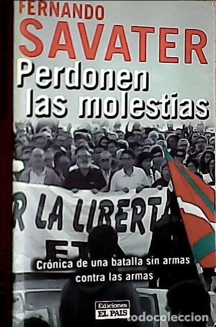 Libros: Perdonen las molestias - Savater, Fernando: - Foto 1