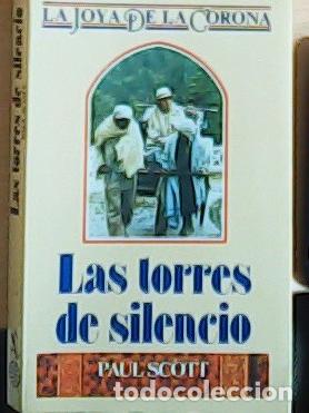 books: Las torres de silencio - Scott, Paul: