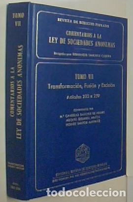 B&uuml;cher: Transformaci&oacute;n, Fusi&oacute;n y Escisi&oacute;n. Art&iacute;culos 223 y 259. Comentarios a la Ley de Sociedades An&oacute;nimas.