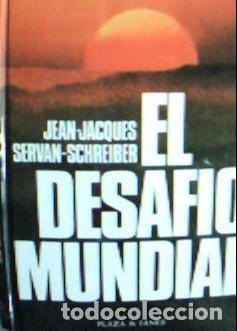 B&uuml;cher: El desaf&iacute;o mundial - Servan Schreiber, Jean Jacques: