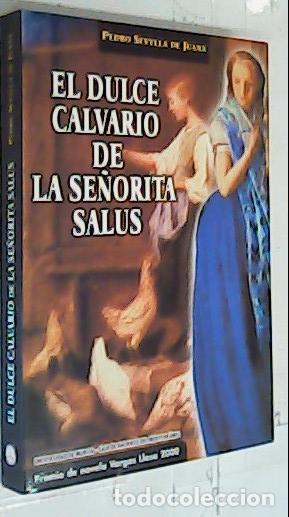 books: El dulce calvario de la se&ntilde;orita Salus - Sevylla de Juana, Pedro: