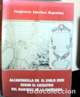 books: Alcantarilla en el siglo XVIII seg&uacute;n el catastro del Marqu&eacute;s de la Ensenada - S&aacute;nchez Riquelme, Fulg