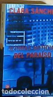 Livres: &Uacute;ltimas noticias del para&iacute;so - S&aacute;nchez, Clara: