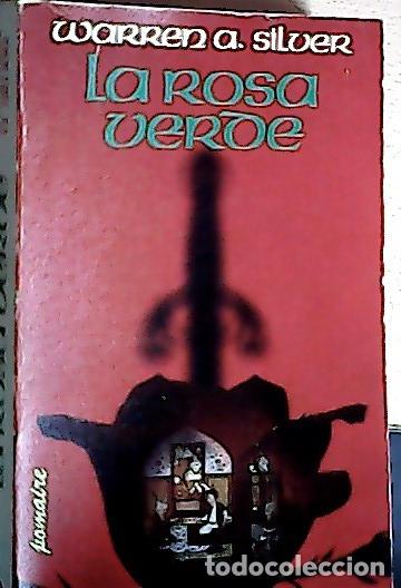 Libros: La rosa verde - Silver, Warren: