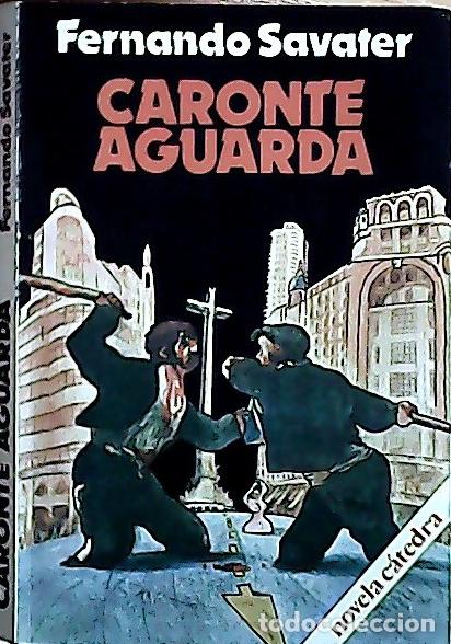 Libros: Caronte aguarda - Savater, Fernando: - Foto 1