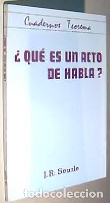 Libri di seconda mano: Qu&eacute; es un acto de habla? - SEARLE, J.R.: