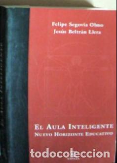 Libros: El aula inteligente - Segovia Olmo, Felipe :