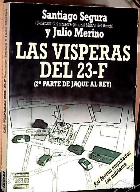 B&uuml;cher: Las v&iacute;speras del 23-F - Segura Ferns, Santiago: