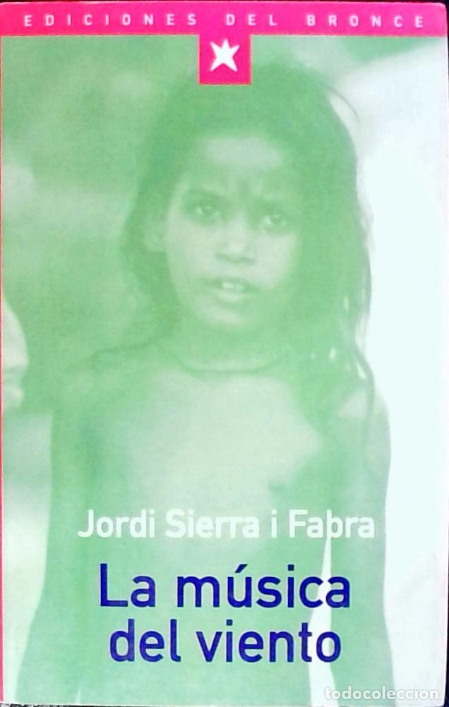 B&uuml;cher: La m&uacute;sica del viento - SIERRA I FABRA, Jordi: