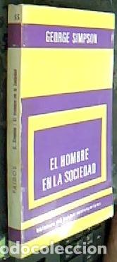 Libros: El hombre en la sociedad - SIMPSON, George: