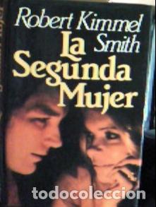 B&uuml;cher: La segunda mujer - Smith, Robert Kimmel: