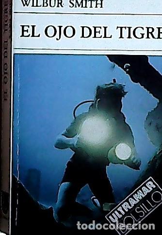 Libros: El ojo del tigre - Smith, Wilbur: - Foto 1
