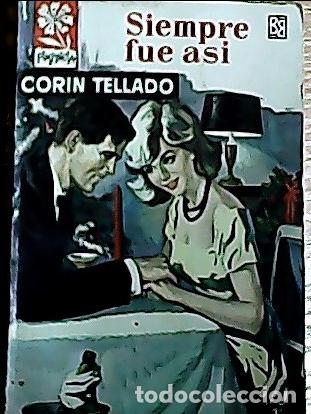 Libri di seconda mano: Siempre fue as&iacute; - Tellado, Corin: