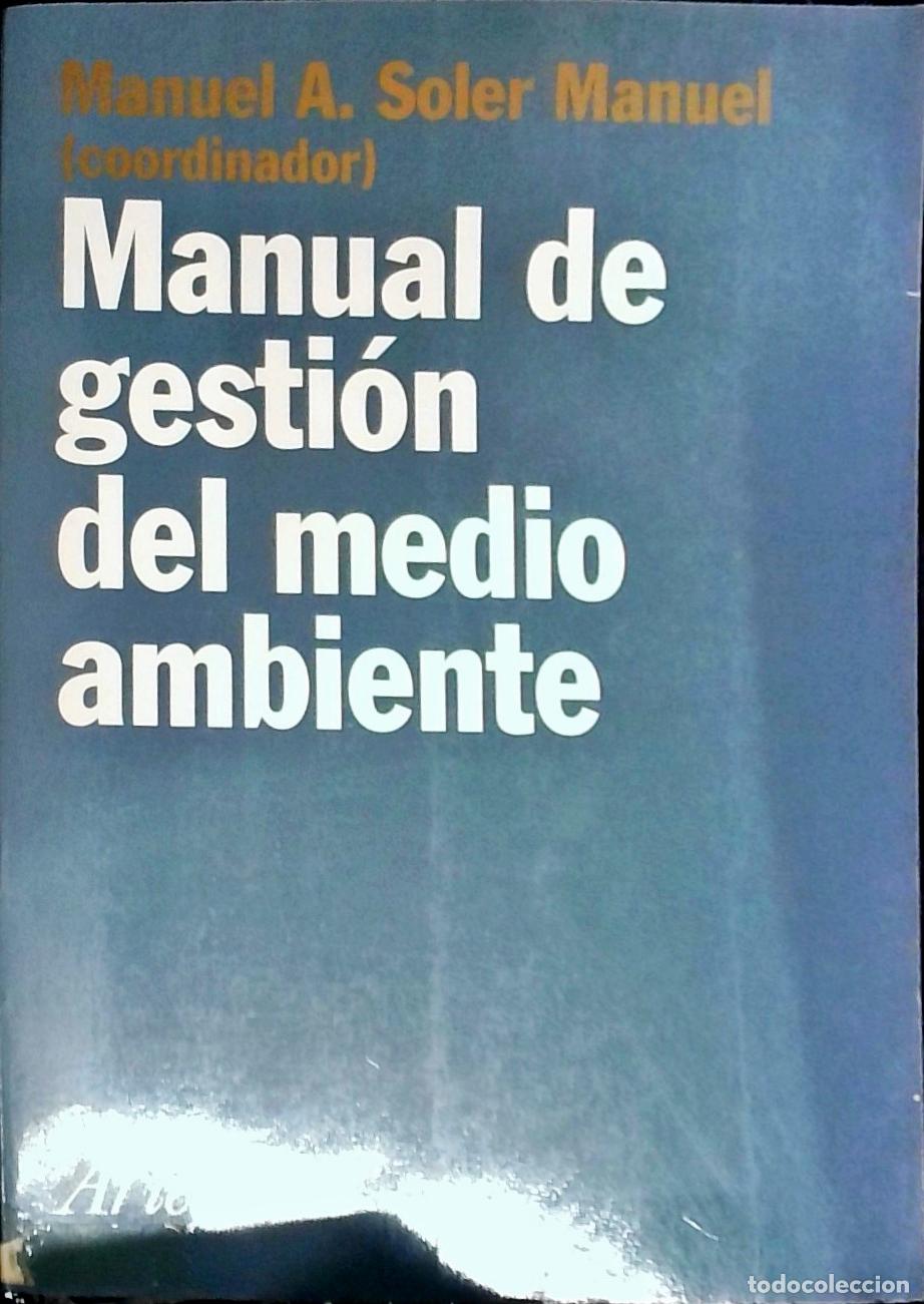 Livres: Manual de gesti&oacute;n del medio ambiente - Soler Manuel, Manuel A. :