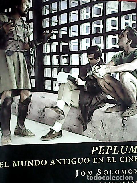 Libri di seconda mano: Peplum : el mundo antiguo en el cine - Solomon, Jon: