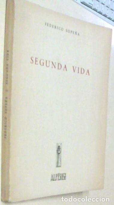 B&uuml;cher: Segunda vida. Diario y cartas - SOPE&Ntilde;A, Federico: