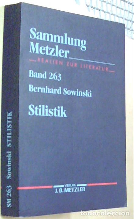 B&uuml;cher: Stilistik. Stiltheorien und Stilanalysen. Sammlung Metzler. Band 263 - SOWINSKI, Bernard: