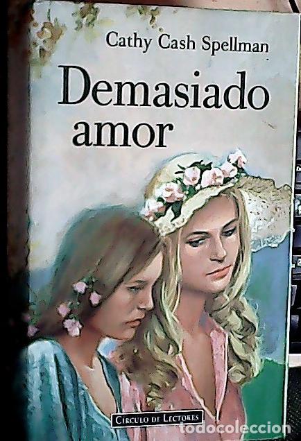 books: Demasiado amor - Spellman, Cathy Cash: