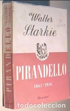 Libros: Pirandello. 1867 - 1936 - STRAKIE, Walter: - Foto 1