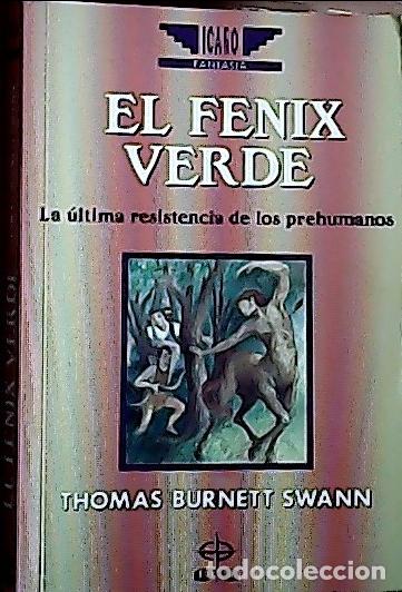 Livres: F&eacute;nix verde - Swann, Thomas :