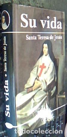 Libros: Su vida - Teresa de Jes&uacute;s, Santa: - Foto 1