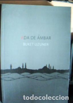 Libros: Ada de &aacute;mbar - Uzuner, Buket : - Foto 1