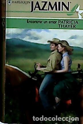 Libros: Encontrar un amor - Thayer, Pcia: - Foto 1