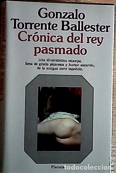 Livros em segunda m&atilde;o: Cr&oacute;nica del rey pasmado - Torrente Ballester, Gonzalo: