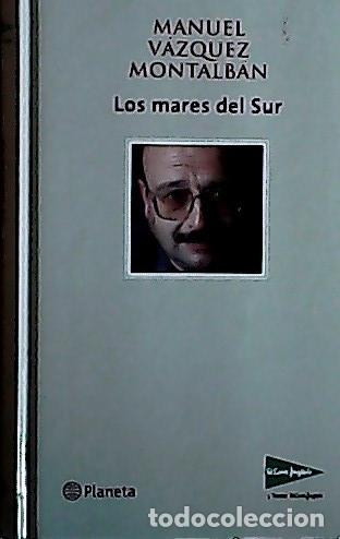 Libros: Los mares del Sur - V&aacute;zquez Montalb&aacute;n: - Foto 1