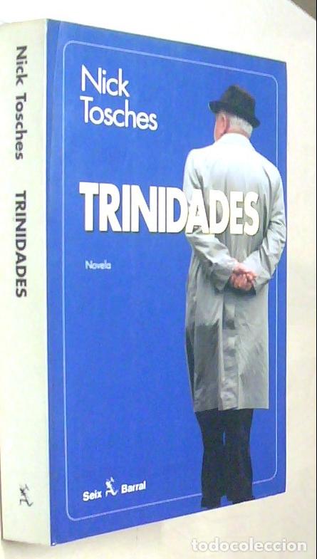 Libros: Trinidades. Novela - TOSCHES, Nick: