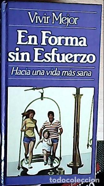 books: En forma sin esfuerzo Hac&iacute;a una vida m&aacute;s sana - V&aacute;zquez, Itos: