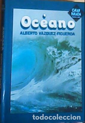 Libri di seconda mano: Oc&eacute;ano - V&aacute;zquez-Figueroa, Alberto: