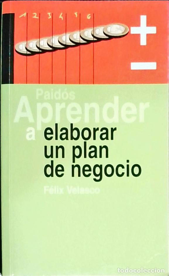 Libros: Aprender a elaborar un plan de negocio - VELASCO, F&eacute;lix: - Foto 1