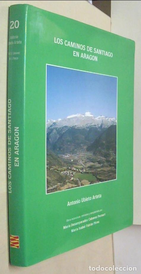 Livros em segunda m&atilde;o: Los caminos de Santiago en Arag&oacute;n - UBIETO ARTETA, Antonio; CABANES PECOURT, Mar&iacute;a D. y FALCON PEREZ