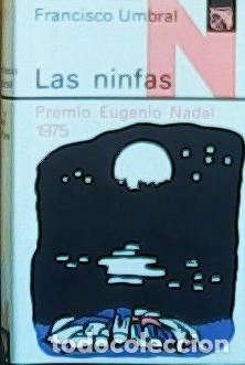 B&uuml;cher: Las ninfas - Umbral, Francisco: