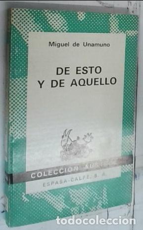 B&uuml;cher: De esto y de aquello - Unamuno, Miguel de: