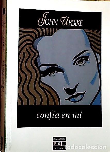 Libros: Conf&iacute;a en m&iacute; - Updike, John : - Foto 1
