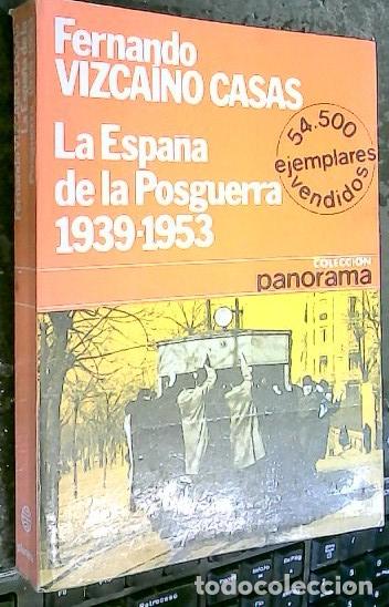 Libros: La Espa&ntilde;a de la posguerra - Vizca&iacute;no Casas, Fernando: