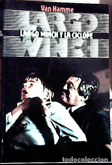 books: Largo Winch y la c&iacute;clope - Van Hamme, Jean :