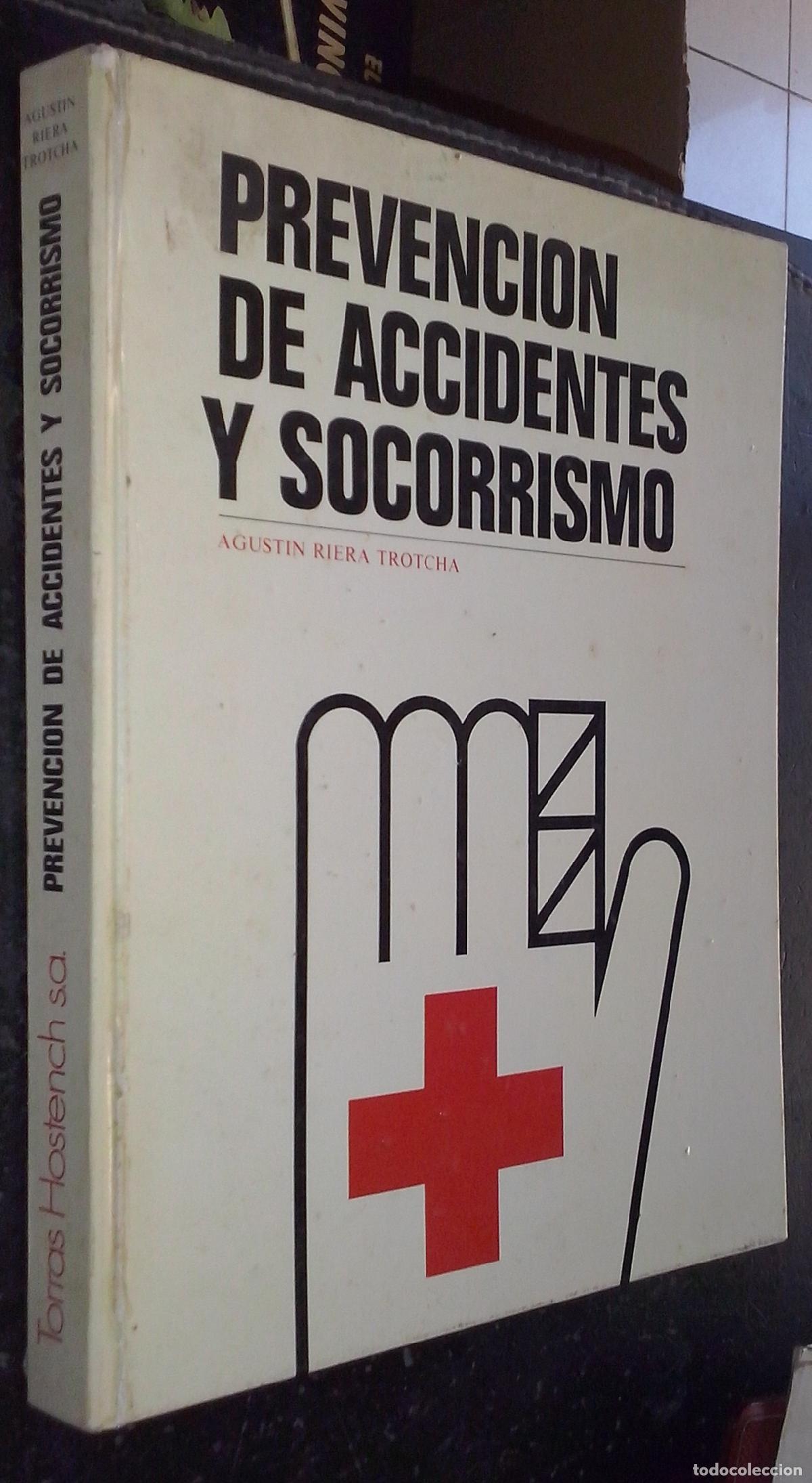 books: Prevenci&oacute;n de accidentes y socorrismo - RIERA TROTCHA, Agust&iacute;n: