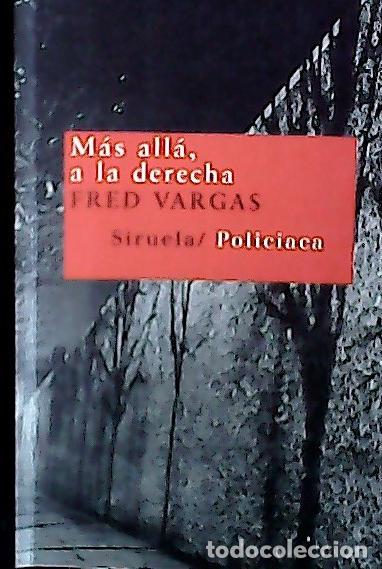 Libros: M&aacute;s all&aacute;, a la derecha - Vargas, Fred : - Foto 1