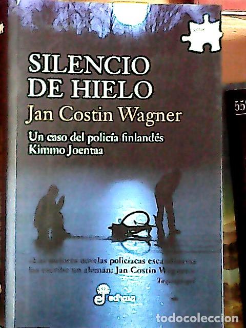 Libros: Silencio en el hielo - Wagner, Jan Costin: