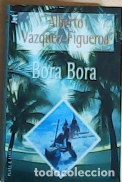 Livros em segunda m&atilde;o: Bora Bora - V&aacute;zquez-Figueroa, Alberto: